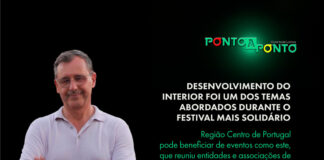 Desenvolvimento regional foi tema também no Festival Mais Solidário em Castelo Branco