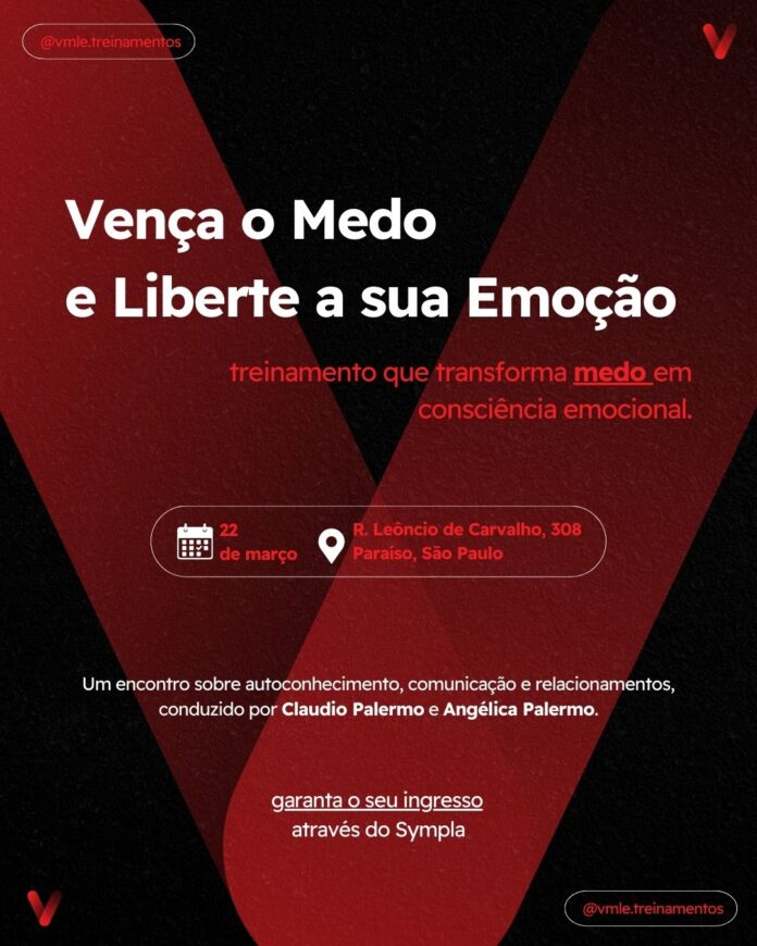 Banner de divulgação do treinamento presencial “Vença o Medo e Liberte a Sua Emoção”, marcado para 22 de março. Foto divulgação